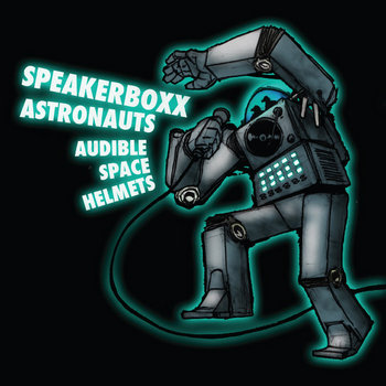 Speakerboxx Astronauts cover art