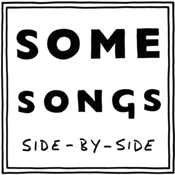 Some Songs Side-By-Side cover art