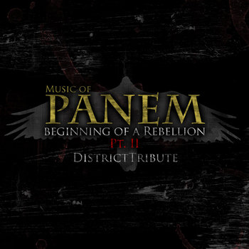 Music of Panem: Beginning of a Rebellion, Pt II cover art