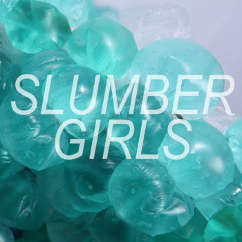 SLUMBER GIRLS cover art