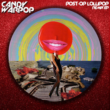 Post-Op Lollipop Remix EP cover art