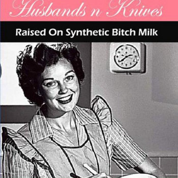 Raised On Synthetic Bitch Milk cover art