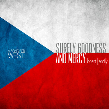 A Song For West: Surely Goodness & Mercy cover art