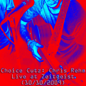 Choice Cutz: Live at Zeitgeist (10/10/2009) cover art
