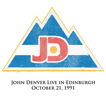 John Denver Live in Edinburgh October 21st, 1991 cover art
