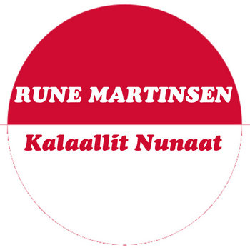 Rune Martinsen - Kalaallit Nunaat cover art
