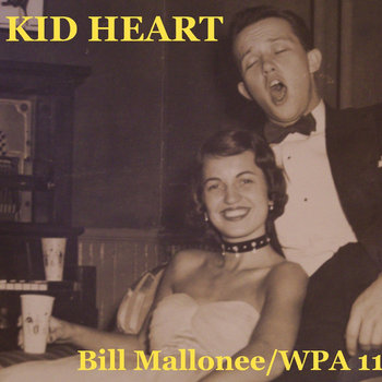 KID HEART/WPA 11 Bill Mallonee cover art