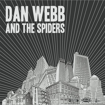 Dan Webb and the Spiders / Irish Handcuffs Split 7