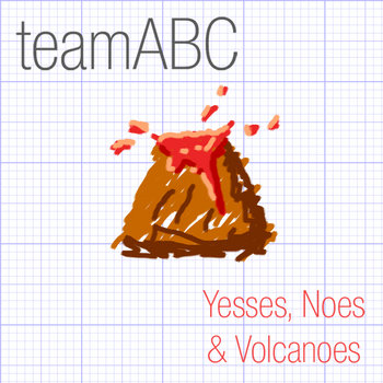 Yesses, Noes & Volcanoes cover art