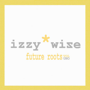 Future Roots Vol Uno cover art