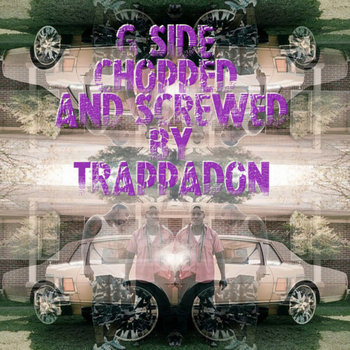 Chopped & Screwed By Trappadon cover art