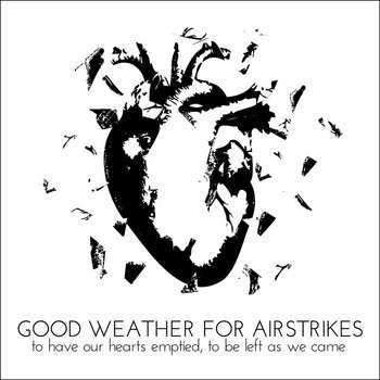 To Have Our Hearts Emptied, To Be Left As We Came cover art