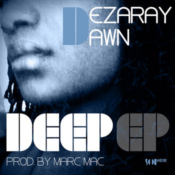 Deep EP (produced by Marc Mac) cover art