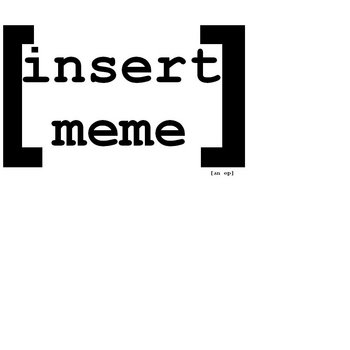 [insert meme] cover art