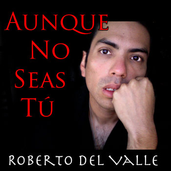 Aunque No Seas Tú cover art