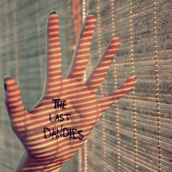 The Last Dandies   (debut EP) cover art