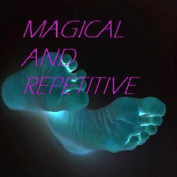 Magical and Repetitive cover art