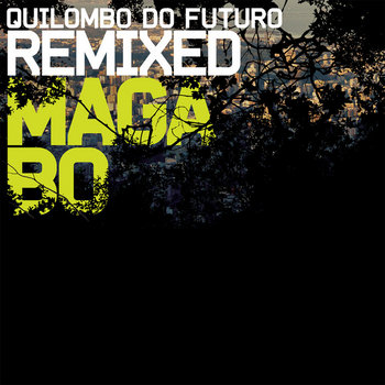 Quilombo do Futuro Remixed cover art