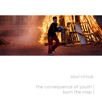 Burn The Map/The Consequence Of Youth cover art