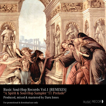 RUSIC SOUL-HOP RECORDS VOL.1 [REMIXES] "A Spirit & Soul-Hop Sampler '11 Prelude" cover art