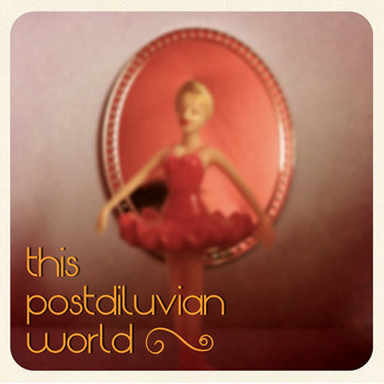 This Postdiluvian World cover art