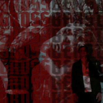 The Gross E.P. cover art