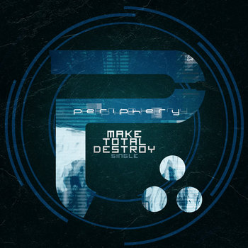 MAKE TOTAL DESTROY - Single cover art
