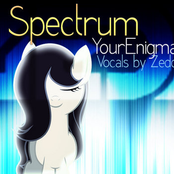 Zedd "Spectrum" - Yourenigma Remix cover art