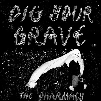 Dig Your Grave cover art