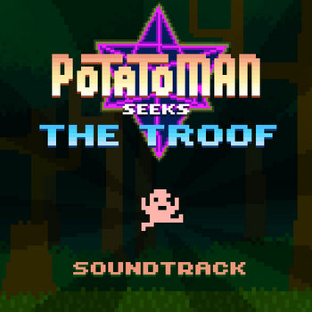 Potatoman Seeks the Troof OST cover art