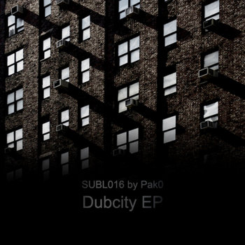 Pak0 - Dubcity EP (SUBL016) cover art