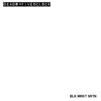 Deadbyfiveoclock Single cover art