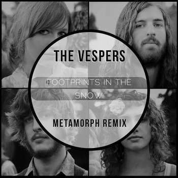 The Vespers - Footprints In The Snow (MetaMorph Remix) cover art