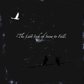 The Last Inch of Snow to Fall cover art