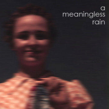 A Meaningless Rain cover art