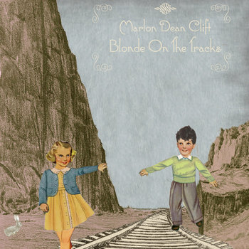 Blonde On The Tracks: Home Recordings & Live Demos cover art