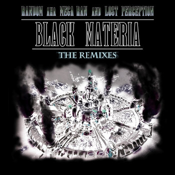 Black Materia: The Remixes cover art