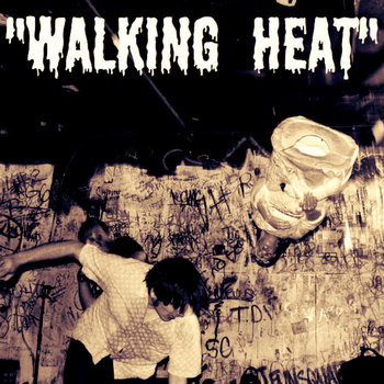 "Walking Heat" cover art