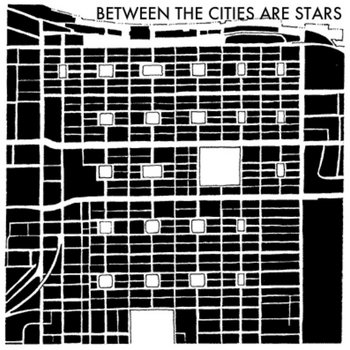 Between The Cities Are Stars - White Red Black cover art