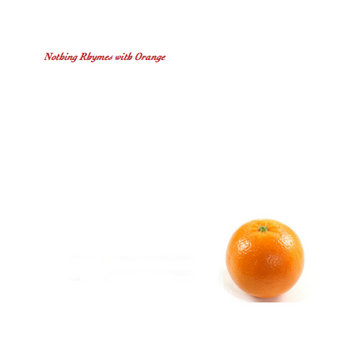 Nothing Rhymes with Orange cover art