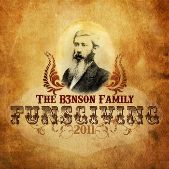 The B3nson Family Funsgiving 2011 cover art