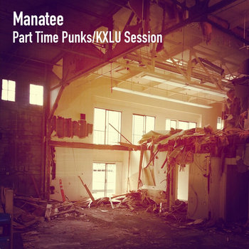 Part Time Punks/KXLU Session cover art