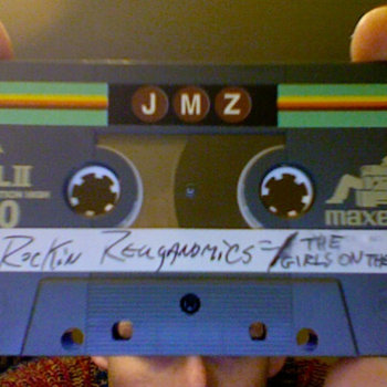 Rockin' Reaganomics / The Girls On The cover art