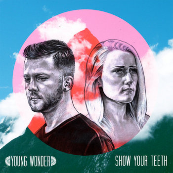 Show Your Teeth cover art