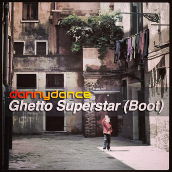 Ghetto Superstar (Extended DJ Boot) cover art