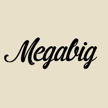 MEGABIG cover art