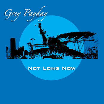 Not Long Now cover art