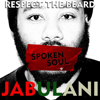 RESPECT THE BEARD: SPOKEN SOUL cover art