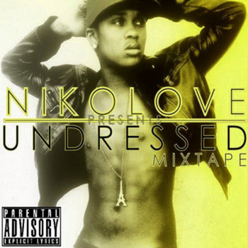 Niko Love Presents : UNDRESSED! cover art