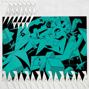 MNQ 024 Central Unit - Loving Machinery 12'' EP cover art